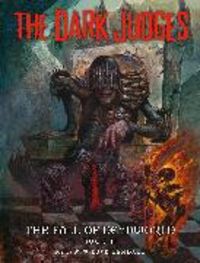 Produktbild: Kendall, D: The Dark Judges: The Fall of Deadworld Book II