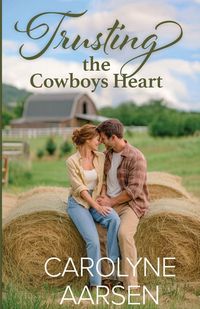 Produktbild: Trusting the Cowboy's Heart