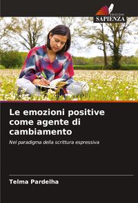 Produktbild: Le emozioni positive come agente di cambiamento