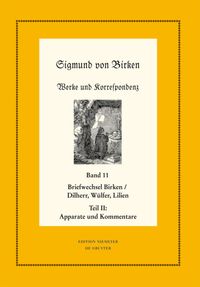 Produktbild: Der Briefwechsel zwischen Sigmund von Birken und Johann Michael Dilherr, Daniel W&uuml;lfer und Caspar von Lilien