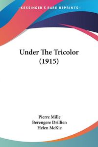 Produktbild: Under The Tricolor (1915)