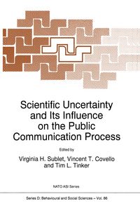 Produktbild: Scientific Uncertainty and Its Influence on the Public Communication Process