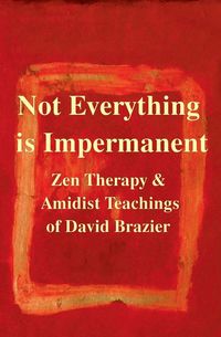 Produktbild: Not Everything Is Impermanent