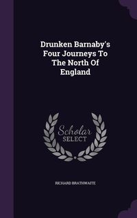 Produktbild: Drunken Barnaby's Four Journeys To The North Of England