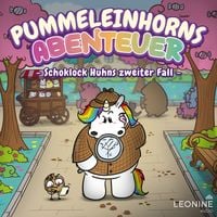 Produktbild: Pummeleinhorns Abenteuer - Schoklock Huhns zweiter Fall