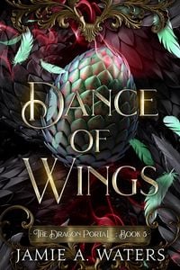 Produktbild: Dance of Wings (The Dragon Portal, #5)