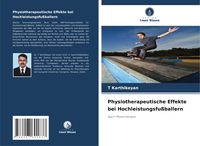 Produktbild: Physiotherapeutische Effekte bei Hochleistungsfu&szlig;ballern