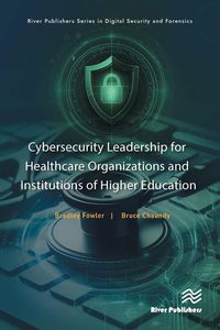 Produktbild: Cybersecurity Leadership for Healthcare Organizations and Institutions of Higher Education