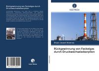 Produktbild: R&uuml;ckgewinnung von Fackelgas durch Druckwechseladsorption