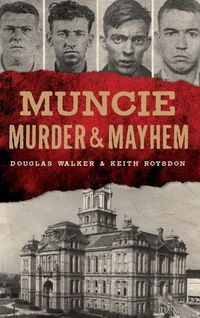 Produktbild: Muncie Murder & Mayhem