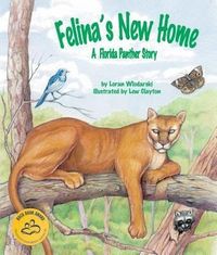 Produktbild: Felina's New Home: A Florida Panther Story