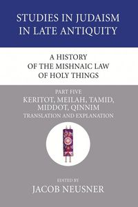 Produktbild: A History of the Mishnaic Law of Holy Things, Part 5