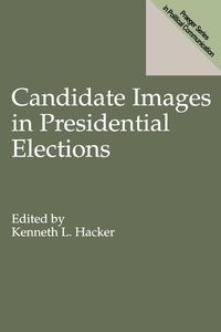Produktbild: Candidate Images in Presidential Elections