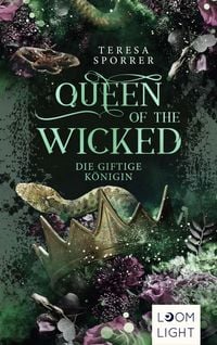 Produktbild: Queen of the Wicked 1: Die giftige K&ouml;nigin
