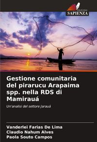 Produktbild: Gestione comunitaria del pirarucu Arapaima spp. nella RDS di Mamirau&aacute;
