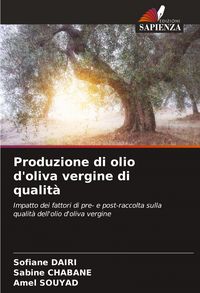 Produktbild: Produzione di olio d'oliva vergine di qualit&agrave;