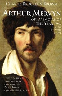 Produktbild: Brown, C: Arthur Mervyn; or, Memoirs of the Year 1793
