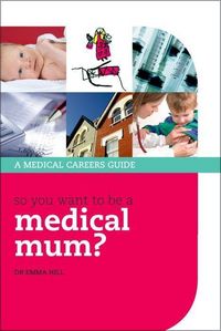 Produktbild: So You Want To Be a Medical Mu