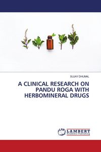 Produktbild: A Clinical Research On Pandu Roga with Herbomineral Drugs