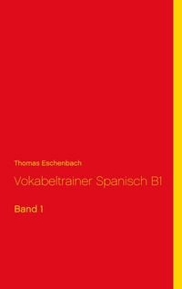 Produktbild: Vokabeltrainer Spanisch B1
