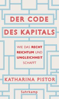Bild vom Artikel Der Code des Kapitals vom Autor Katharina Pistor