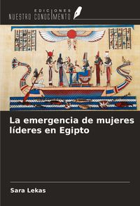 Produktbild: La emergencia de mujeres l&iacute;deres en Egipto