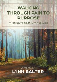 Produktbild: Walking Through Pain to Purpose
