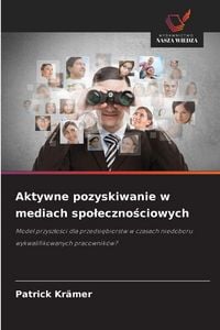 Produktbild: Aktywne pozyskiwanie w mediach spo&iquest;eczno&iquest;ciowych