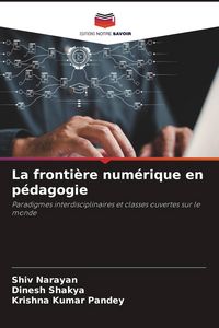 Produktbild: La fronti&egrave;re num&eacute;rique en p&eacute;dagogie