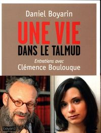 Produktbild: Une vie dans le Talmud : entretiens avec Cl&eacute;mence Boulouque