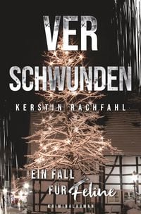 Produktbild: Ein Fall f&uuml;r Feline: Verschwunden