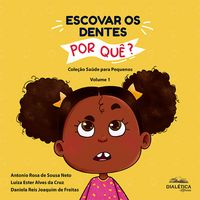 Produktbild: Escovar os dentes por qu&ecirc;?