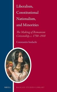 Produktbild: Liberalism, Constitutional Nationalism, and Minorities