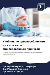 Produktbild: Uchebnik po prisposobleniqm dlq pryzhkow s fixirowannym prikusom
