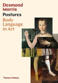 Bild vom Artikel Postures: Body Language in Art vom Autor Desmond Morris
