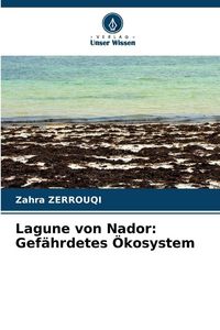Produktbild: Lagune von Nador: Gef&auml;hrdetes &Ouml;kosystem