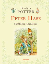 Bild vom Artikel Peter Hase - Sämtliche Abenteuer (Neuübersetzung) vom Autor Beatrix Potter