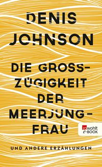 Produktbild: Die Gro&szlig;z&uuml;gigkeit der Meerjungfrau