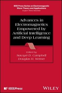 Produktbild: Advances in Electromagnetics Empowered by Artificial Intelligence and Deep Learning