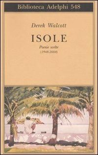 Produktbild: Isole. Poesie scelte (1948-2004). Testo inglese a fronte