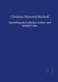 Produktbild: Darstellung der Gallschen Gehirn- und Sch&auml;del-Lehre