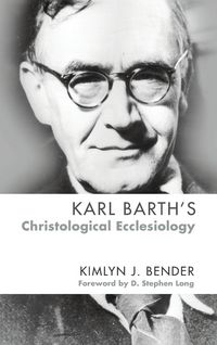 Produktbild: Karl Barth's Christological Ecclesiology
