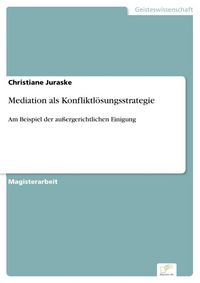 Produktbild: Mediation als Konfliktl&ouml;sungsstrategie