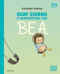 Produktbild: Ogni giorno &egrave; un'avventura con Bea. PassoPasso. Stampatello maiuscolo