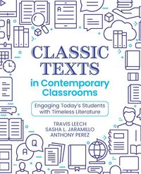 Produktbild: Classic Texts in Contemporary Classrooms