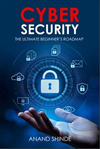 Produktbild: Cybersecurity: The Ultimate Beginner's Roadmap