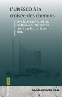 Produktbild: L'UNESCO &agrave; la crois&eacute;e des chemins