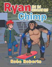 Produktbild: Ryan and the Skateboarding Chimp