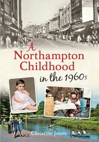 Produktbild: A Northampton Childhood in the 1960s