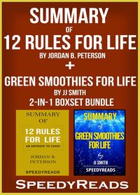 Produktbild: Summary of 12 Rules for Life: An Antidote to Chaos by Jordan B. Peterson + Summary of Green Smoothies for Life by JJ Smith 2-in-1 Boxset Bundle